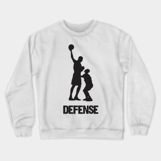 Defense - Basketball Shirt Crewneck Sweatshirt